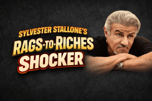 Sylvester Stallone's Rags-to-Riches Shocker
